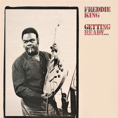 Freddie King -  Getting Ready